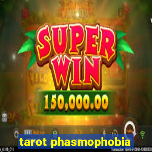 tarot phasmophobia